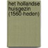 Het Hollandse huisgezin (1560-heden)