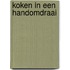 Koken in een handomdraai