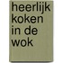 Heerlijk koken in de wok