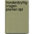 Honderdvyftig vragen planten dpl