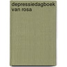 Depressiedagboek van rosa by Marije Wouters
