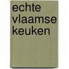 Echte vlaamse keuken door Born