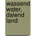 Wassend water, dalend land