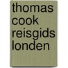 Thomas cook reisgids londen door Hugo Arnold