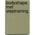 Bodyshape met steptraining