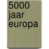 5000 jaar Europa