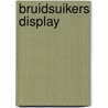 Bruidsuikers display by Strouken