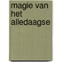 Magie van het alledaagse