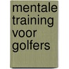 Mentale training voor golfers door Graham