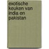 Exotische keuken van india en pakistan