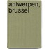 Antwerpen, Brussel