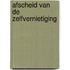 Afscheid van de zelfvernietiging