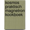 Kosmos praktisch magnetron kookboek door Norwak