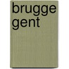 Brugge gent by Jaja Holisova