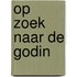 Op zoek naar de godin