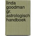 Linda goodman gr. astrologisch handboek