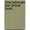 Internationale bier brouw boek door Slageren