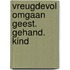 Vreugdevol omgaan geest. gehand. kind