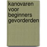 Kanovaren voor beginners gevorderden by Stipdonk