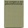Hoe corrigeer je een geboortehoroscoop by Efrein