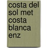 Costa del sol met costa blanca enz door Schalekamp