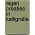 Eigen creaties in kalligrafie