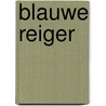 Blauwe reiger door Blok