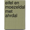 Eifel en moezeldal met ahrdal door Oostenburg