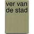 Ver van de stad