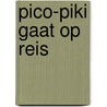 Pico-piki gaat op reis door Schrader