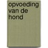 Opvoeding van de hond