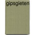 Gipsgieten