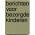 Berichten voor bezorgde kinderen