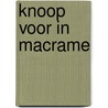 Knoop voor in macrame by Short
