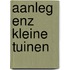 Aanleg enz kleine tuinen