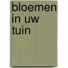 Bloemen in uw tuin by Dix
