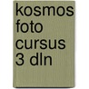 Kosmos foto cursus 3 dln door Onbekend