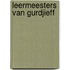 Leermeesters van gurdjieff