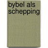 Bybel als schepping door Weinreb