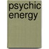 Psychic energy