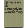 Genesis en de zintuigelyke waarneming by Wyk
