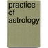 Practice of astrology
