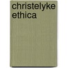 Christelyke ethica by Oyen