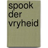 Spook der vryheid door Bô Yin Râ