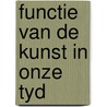 Functie van de kunst in onze tyd door Aler