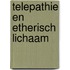 Telepathie en etherisch lichaam