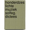 Honderdzes lichte muziek solfeg. dictees door Hakker