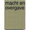 Macht en overgave door S. van Meijel