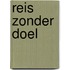 Reis zonder doel