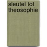 Sleutel tot theosophie door H.P. Blavatsky